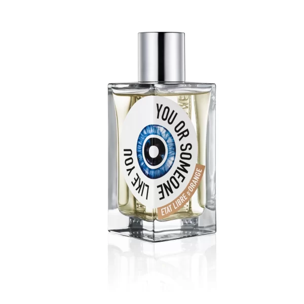 You Or Someone Like You - Etat Libre D'orange